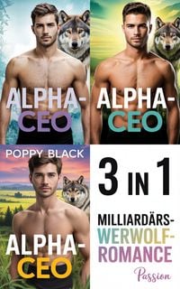 Produktbild: Alpha-CEO: Milliard&auml;rs-Werwolf-Romance 3 in 1