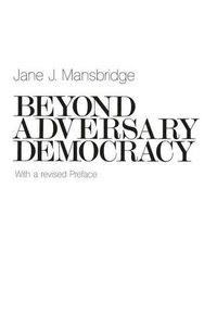 Produktbild: Mansbridge, J: Beyond Adversary Democracy