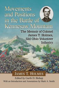 Produktbild: Movements and Positions in the Battle of Kennesaw Mountain