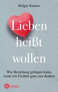 Produktbild: Lieben hei&szlig;t wollen