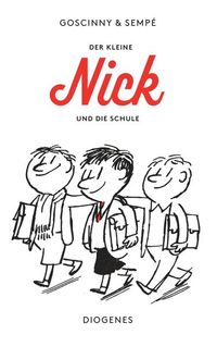 Bild vom Artikel Der kleine Nick und die Schule vom Autor René Goscinny