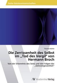 Produktbild: Die Zerrissenheit des Selbst im "Tod des Vergil" von Hermann Broch