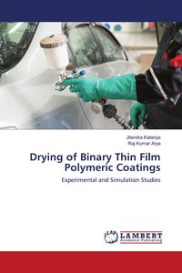 Produktbild: Drying of Binary Thin Film Polymeric Coatings