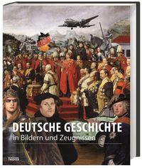 Bild vom Artikel Deutsche Geschichte in Bildern und Zeugnissen vom Autor 