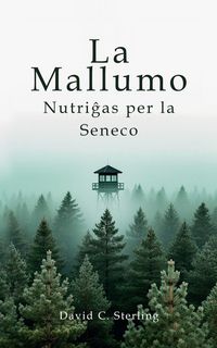 Produktbild: La Mallumo Nutri&iquest;as per la Seneco