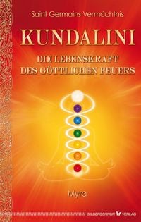 Produktbild: Kundalini - Die Lebenskraft des g&ouml;ttlichen Feuers