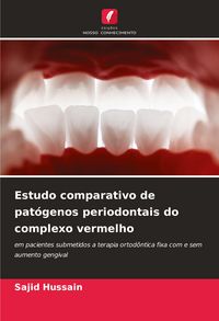 Produktbild: Estudo comparativo de pat&oacute;genos periodontais do complexo vermelho