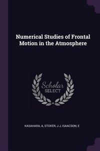 Produktbild: Numerical Studies of Frontal Motion in the Atmosphere
