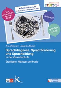 Bild vom Artikel Sprachdiagnose, Sprachförderung und Sprachbildung in der Grundschule vom Autor Anja Wildemann