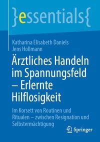 Produktbild: &Auml;rztliches Handeln im Spannungsfeld - Erlernte Hilflosigkeit