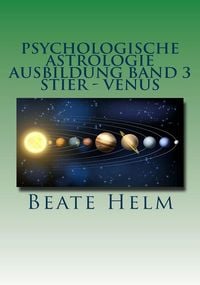 Produktbild: Psychologische Astrologie - Ausbildung Band 3: Stier - Venus