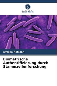 Produktbild: Biometrische Authentifizierung durch Stammzellenforschung