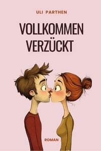 Produktbild: Vollkommen verz&uuml;ckt