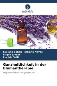 Produktbild: Ganzheitlichkeit in der Blumentherapie: