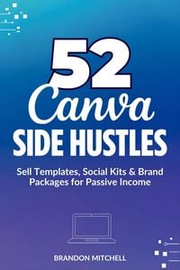 Produktbild: 52 Canva Side Hustles