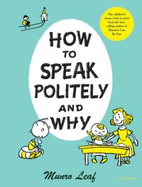 Produktbild: Leaf, M: How to Speak Politely and Why