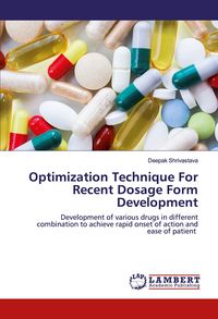 Produktbild: Optimization Technique For Recent Dosage Form Development