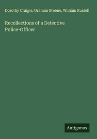 Produktbild: Recollections of a Detective Police-Officer