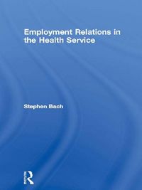 Produktbild: Employment Relations in the Health Service