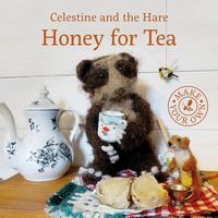 Produktbild: Celestine and the Hare: Honey for Tea