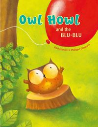 Produktbild: Friester, P: Owl Howl and the Blu-Blu