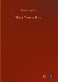 Produktbild: Thirty Years A Slave