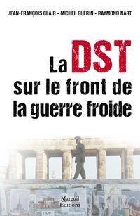 Produktbild: La DST sur le front de la guerre froide