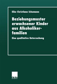 Produktbild: Beziehungsmuster erwachsener Kinder aus Alkoholikerfamilien