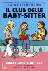 Produktbild: Kristy lancia un'idea. Il Club delle baby-sitter