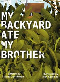 Produktbild: My Backyard Ate My Brother