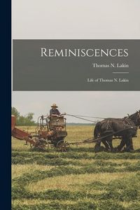 Produktbild: Reminiscences: Life of Thomas N. Lakin