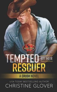 Produktbild: Tempted By Her Rescuer: Brotherhood Protectors World
