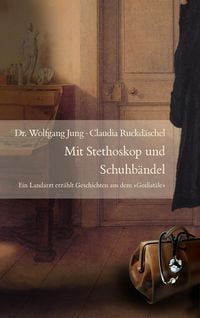 Produktbild: Mit Stethoskop unf Schuhb&auml;ndel