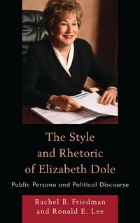 Produktbild: The Style and Rhetoric of Elizabeth Dole