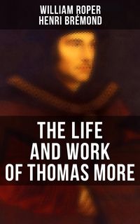Produktbild: The Life and Work of Thomas More