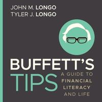 Bild vom Artikel Buffett's Tips: A Guide to Financial Literacy and Life vom Autor John M. Longo