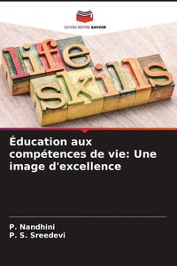 Produktbild: &Eacute;ducation aux comp&eacute;tences de vie: Une image d'excellence