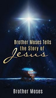 Produktbild: Brother Moses Tells the Story of Jesus