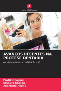 Produktbild: AVAN&Ccedil;OS RECENTES NA PR&Oacute;TESE DENT&Aacute;RIA