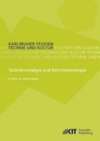 Produktbild: Techniknostalgie und Retrotechnologie