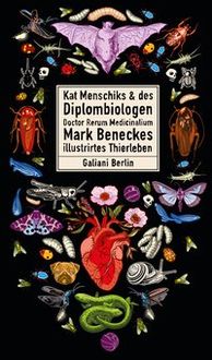 Bild vom Artikel Kat Menschiks und des Diplom-Biologen Doctor Rerum Medicinalium Mark Beneckes Illustrirtes Thierleben vom Autor Mark Benecke