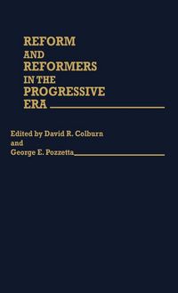 Produktbild: Reform and Reformers in the Progressive Era