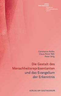 Produktbild: Die Gestalt des Menschheitsrepr&auml;sentanten und das Evangelium der Erkenntnis