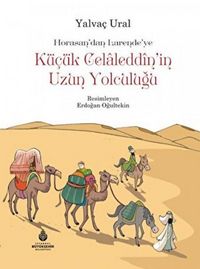 Produktbild: K&uuml;c&uuml;k Celaleddinin Uzun Yolculugu Ciltli