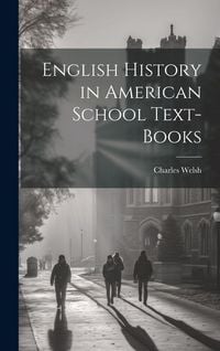 Produktbild: English History in American School Text-books