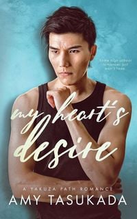 Produktbild: My Heart's Desire (A Yakuza Path Romance)