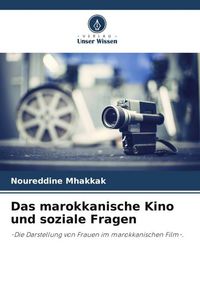 Produktbild: Das marokkanische Kino und soziale Fragen