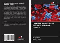 Produktbild: Gestione attuale della leucemia mieloide cronica