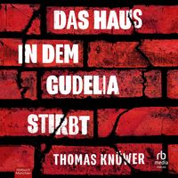 Das Haus in dem Gudelia stirbt – Cover