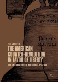 Produktbild: The American Counter-Revolution in Favor of Liberty